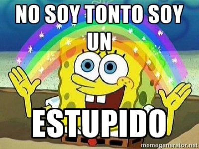 estupido