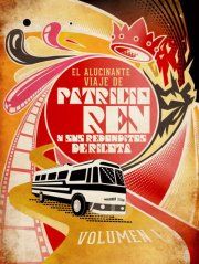 El alucinante viaje de Patricio Rey
