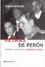 Bosoer Fabian detras de peron