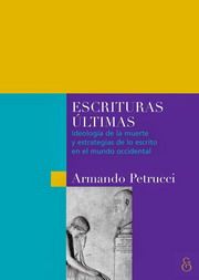 Armando Petrucci Escrituras últimas