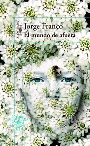 Mundo de afuera, Jorge Franco