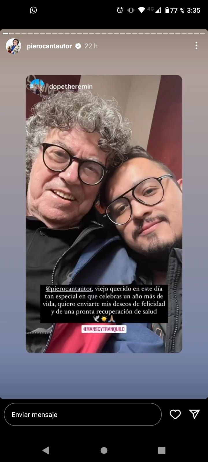 El deseo de sus seres amados de una pronta recuperación