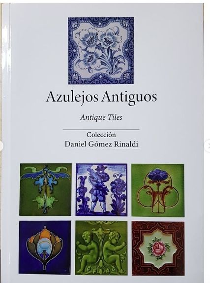 El libro de Daniel Gómez Rinaldi sobre azulejos