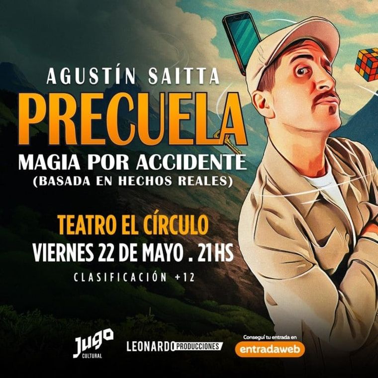 Agustín Saitta, el mago del momento se presenta en el Teatro El Círculo. Agustín Saitta, el mago del momento se presenta en el Teatro El Círculo.
