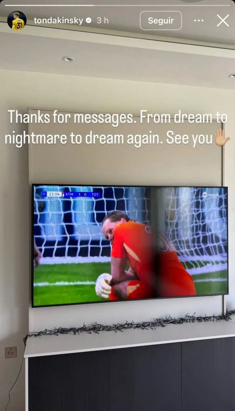 El posteo de Antonin Kinsky, arquero del Tottenham, tras su trágica noche ante Atlético de Madrid. El posteo de Antonin Kinsky, arquero del Tottenham, tras su trágica noche ante Atlético de Madrid.