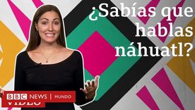 Las palabras que el náhuatl le dejó al español (y que usas sin saber)