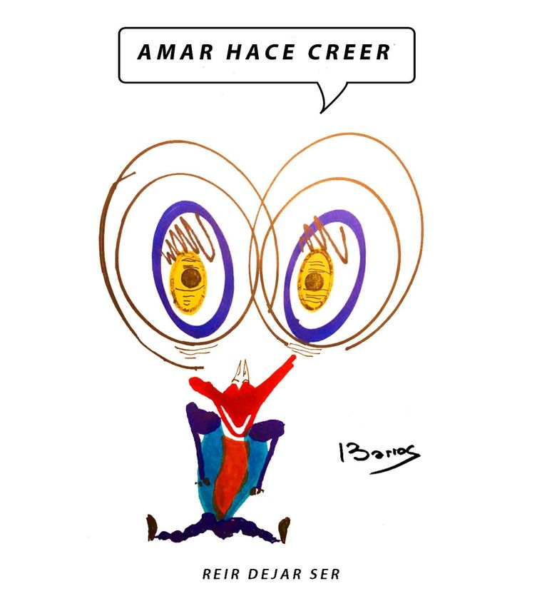 Amar, hacer, creer. Foto: Ilustraciòn: Juan Barros.