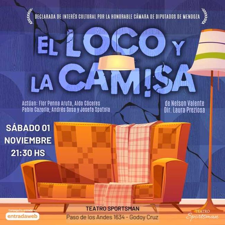 El Loco y la Camisa, una obra imperdible. Foto: Entrada Web. El Loco y la Camisa, una obra imperdible. Foto: Entrada Web.