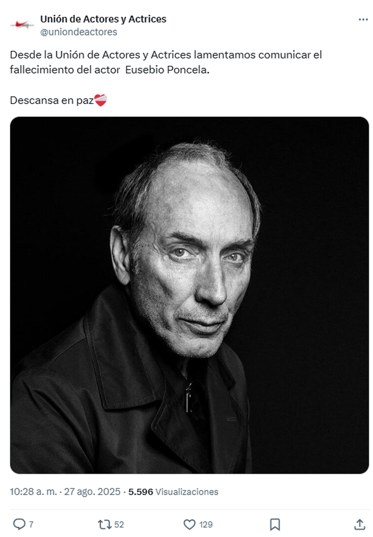 El posteo de la Unión de Actores y Actrices de España tras la muerte de Eusebio Poncela. Foto: captura de pantalla X/ @uniondeactores. El posteo de la Unión de Actores y Actrices de España tras la muerte de Eusebio Poncela. Foto: captura de pantalla X/ @uniondeactores.