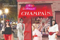 Así es la herencia Champain se estrenó el pasado sábado 25 de marzo. Foto: Prensa.