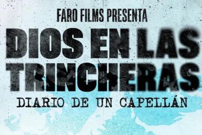 MDZol | Este documental está inspirado en el libro “Dios en las Trincheras”. Foto: Faro Films.
