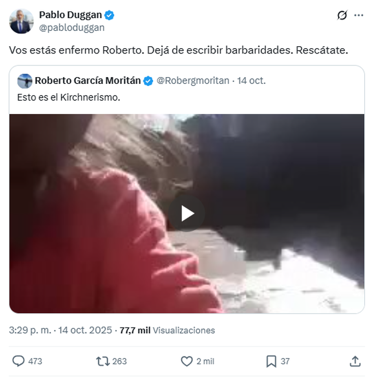 El posteo de Roberto García Moritán que enfureció a Pablo Duggan. Foto: captura de pantalla X/ @pabloduggan. El posteo de Roberto García Moritán que enfureció a Pablo Duggan. Foto: captura de pantalla X/ @pabloduggan.