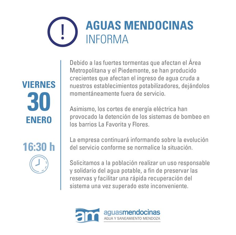 Aguas Mendocinas informó que los establecimientos potabilizadores quedaron fuera de servicio. También se detuvo el sistema de bombeo en dos barrios de Ciudad.