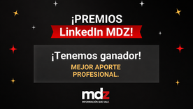 Los Premios LinkedIn MDZ ya tienen a su primer ganador.