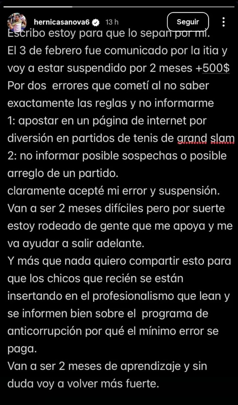 El descargo del tenista argentino Hernán Casanova tras su suspensión por apuestas deportivas. El descargo del tenista argentino Hernán Casanova tras su suspensión por apuestas deportivas.