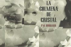 el recomendado de la semana: la colmena de cristal, de p.h. hubbard