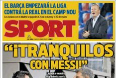 La tapa del diario catalán Sport asegura que en Barcelona hay tranquilidad