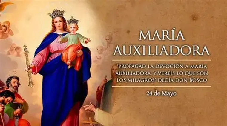 Cada 24 de mayo, día de María Auxiliadora Cada 24 de mayo, día de María Auxiliadora