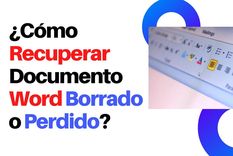 mejores formas para recuperar un documento word borrado o perdido