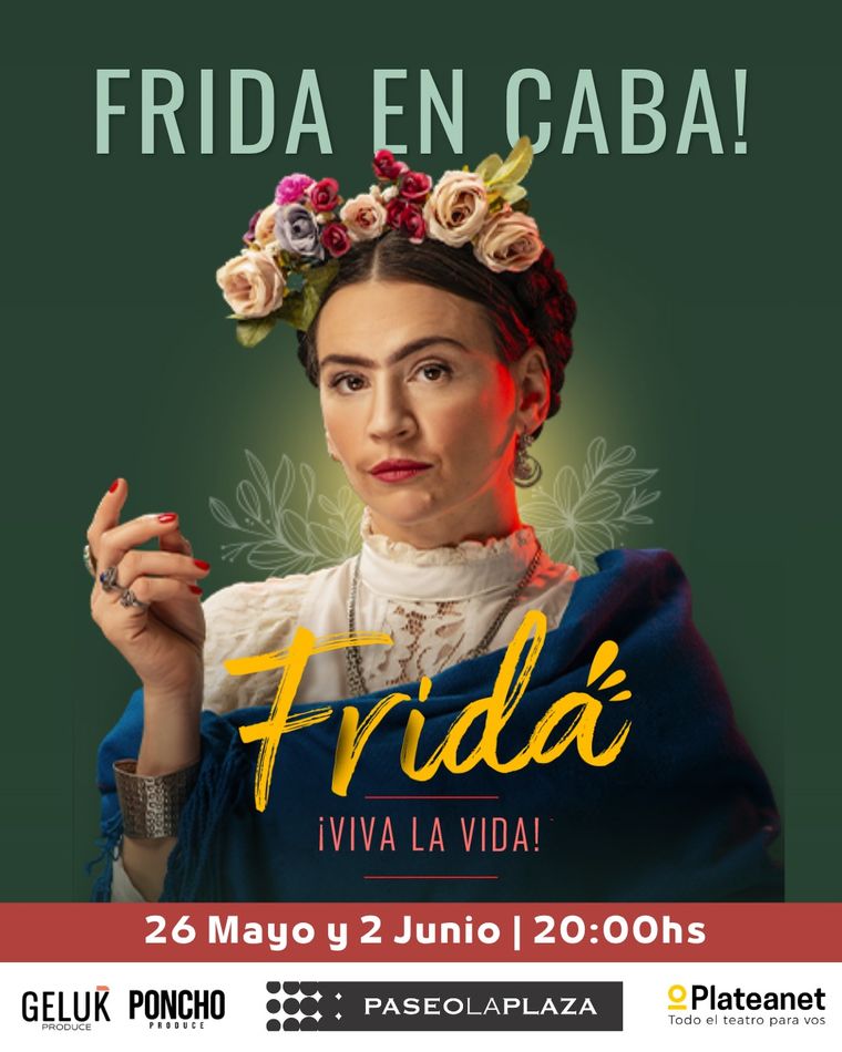 Frida, Viva La Vida tendrá sus últimas dos funciones los martes 26 de Mayo y 2 de Junio, a las 20:00 hs, en la Sala Picasso del Paseo La Plaza (Av. Corrientes 1660, CABA). Frida, Viva La Vida tendrá sus últimas dos funciones los martes 26 de Mayo y 2 de Junio, a las 20:00 hs, en la Sala Picasso del Paseo La Plaza (Av. Corrientes 1660, CABA).