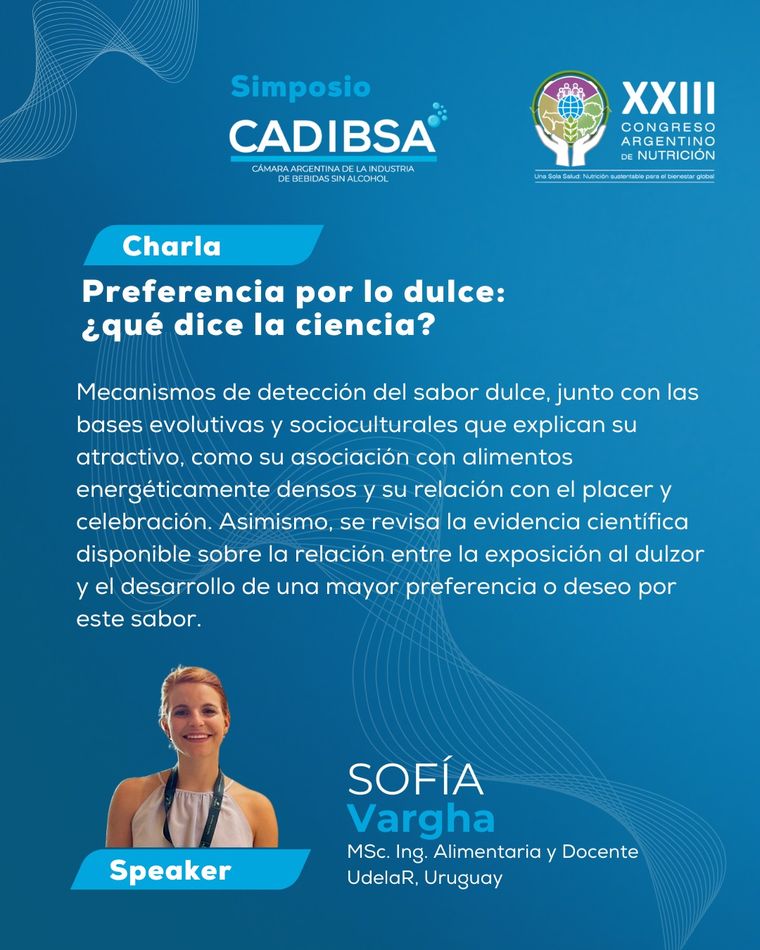 Sofía Vargha explicó qué dice la ciencia sobre la preferencia de las personas por lo dulce, en el marco del XXIII Congreso Argentino de Nutrición. Sofía Vargha explicó qué dice la ciencia sobre la preferencia de las personas por lo dulce, en el marco del XXIII Congreso Argentino de Nutrición.