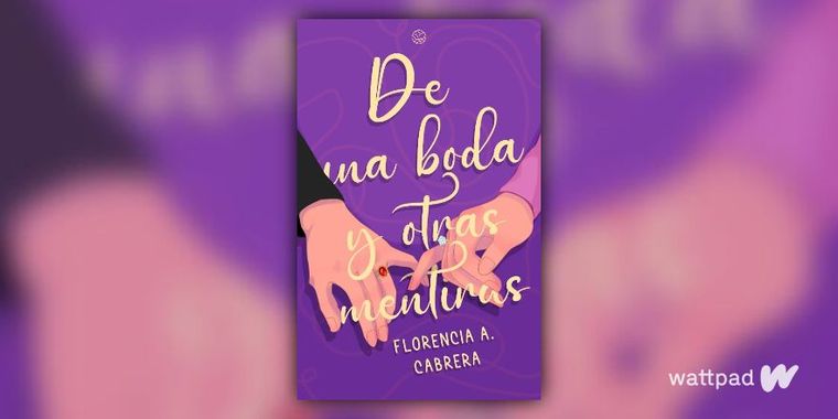 De una boda y otras mentiras es el gran éxito de Florencia Cabrera en Wattpad. De una boda y otras mentiras es el gran éxito de Florencia Cabrera en Wattpad.