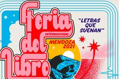 hoy comienza la feria internacional del libro mendoza 2021