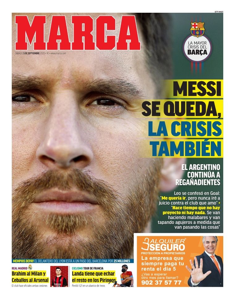 Messi se queda, la crisis también, destacó Marca.