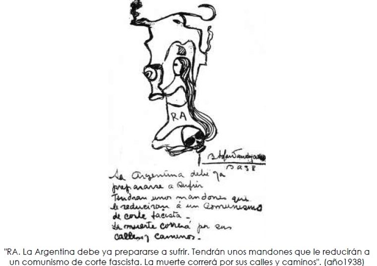 La argentina debe ya prepararse a sufrir. Tendrán unos mandones que le reducirán a un comunismo de corte fascista. La muerte correrá por sus calles y caminos. Escrita en 1938